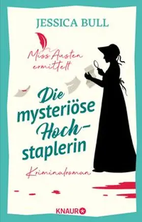 Bull |  Miss Austen ermittelt. Die mysteriöse Hochstaplerin | Buch |  Sack Fachmedien
