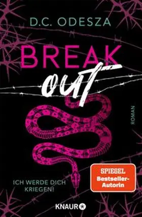 Odesza |  Break out – Ich werde dich kriegen! | eBook | Sack Fachmedien