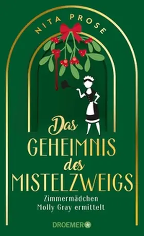 Prose |  Das Geheimnis des Mistelzweigs | eBook | Sack Fachmedien