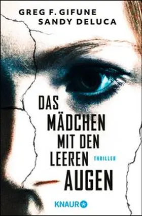 Gifune / DeLuca |  Das Mädchen mit den leeren Augen | eBook | Sack Fachmedien