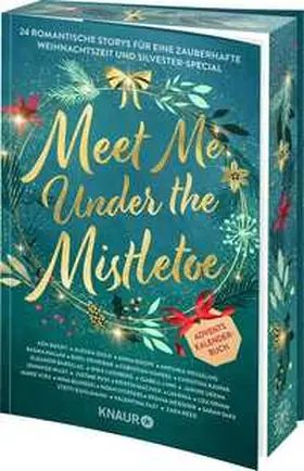 Bailey / Gold / Knopf |  Meet Me Under the Mistletoe | Buch |  Sack Fachmedien