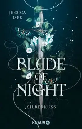 Iser |  Blade of Night. Silberkuss | Buch |  Sack Fachmedien