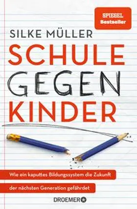 Müller |  Schule gegen Kinder | Buch |  Sack Fachmedien