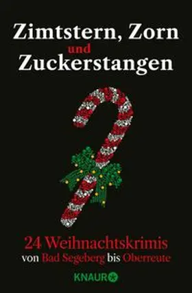 Achilles / Ammer / Bernard |  Zimtstern, Zorn und Zuckerstangen | eBook | Sack Fachmedien