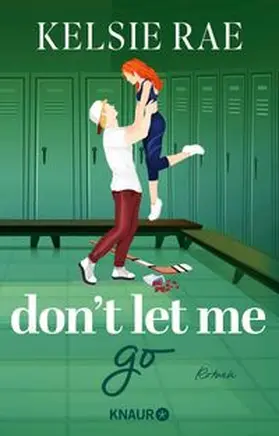 Rae |  Don't let me go | Buch |  Sack Fachmedien