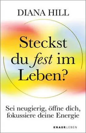 Hill |  Steckst du fest im Leben? | eBook | Sack Fachmedien