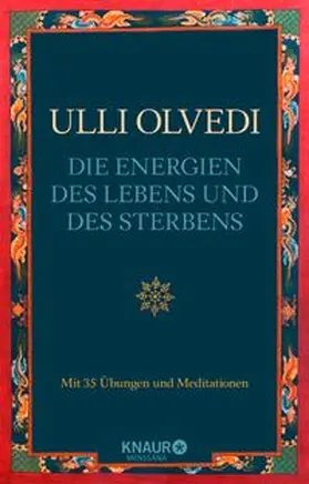 Olvedi |  Die Energien des Lebens und des Sterbens | Buch |  Sack Fachmedien