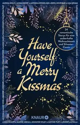 Kehribar / Rina / Grimm | Have Yourself a Merry Kissmas | E-Book | www.sack.de