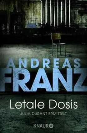 Franz |  Letale Dosis | Buch |  Sack Fachmedien