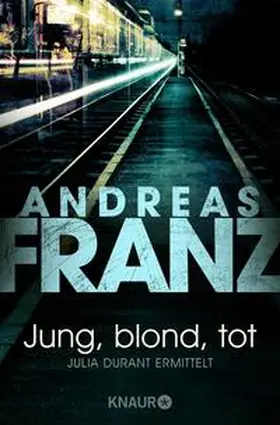 Franz |  Jung, blond, tot | Buch |  Sack Fachmedien