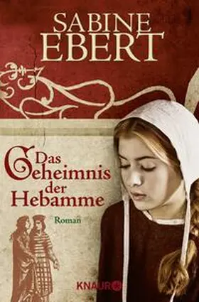 Ebert | Das Geheimnis der Hebamme | Buch | 978-3-426-63412-7 | sack.de