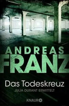 Franz |  Das Todeskreuz | Buch |  Sack Fachmedien