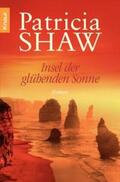 Shaw |  Insel der glühenden Sonne | Buch |  Sack Fachmedien
