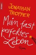 Tropper |  Mein fast perfektes Leben | Buch |  Sack Fachmedien
