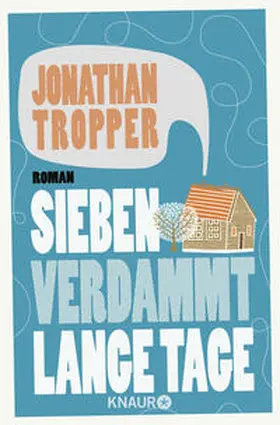 Tropper |  Sieben verdammt lange Tage | Buch |  Sack Fachmedien