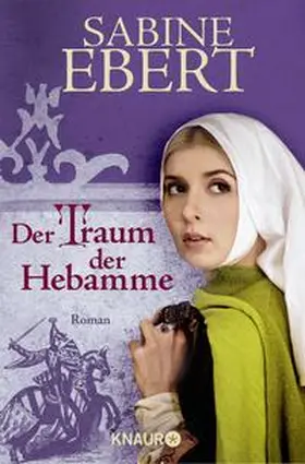 Ebert | Der Traum der Hebamme | Buch | 978-3-426-63837-8 | sack.de
