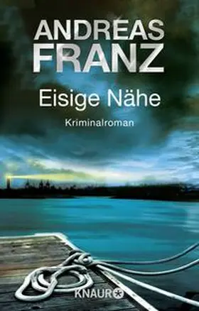 Franz |  Eisige Nähe | Buch |  Sack Fachmedien
