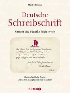 Braun |  Deutsche Schreibschrift - Kurrent und Sütterlin lesen lernen | Buch |  Sack Fachmedien