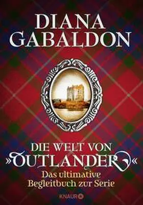 Gabaldon |  Die Welt von "Outlander" | Buch |  Sack Fachmedien