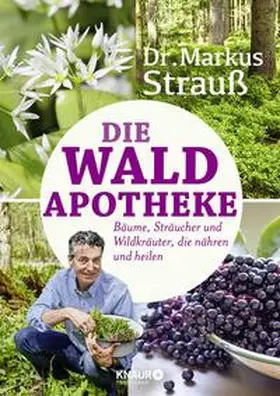 Strauß | Die Wald-Apotheke | Buch | 978-3-426-65804-8 | sack.de