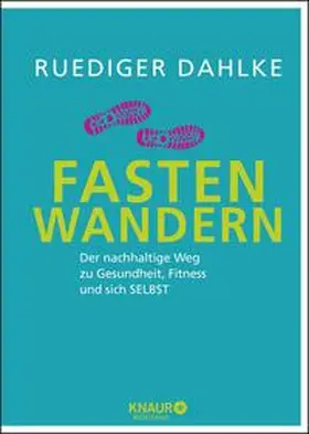 Dahlke | Fasten-Wandern | Buch | 978-3-426-65806-2 | www.sack.de