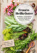 Zimmermann |  Frauen-Heilkräuter | Buch |  Sack Fachmedien