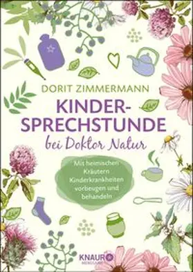 Zimmermann |  Kindersprechstunde bei Doktor Natur | Buch |  Sack Fachmedien