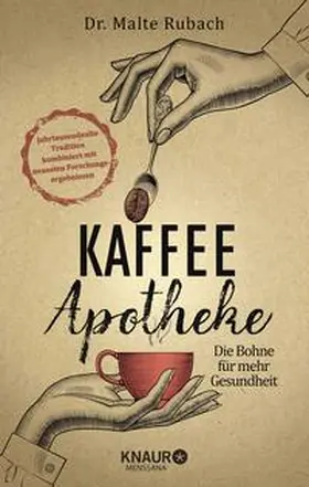 Rubach |  Kaffee-Apotheke | Buch |  Sack Fachmedien