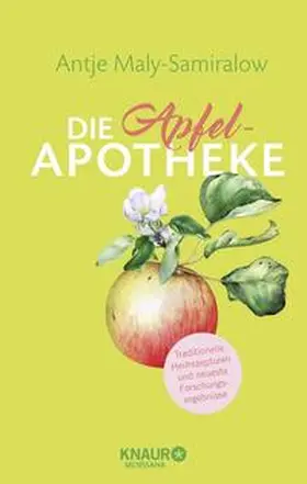 Maly-Samiralow |  Die Apfel-Apotheke | Buch |  Sack Fachmedien