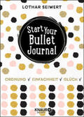 Seiwert / Sperling |  Start Your Bullet Journal | Buch |  Sack Fachmedien
