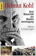 Kohl |  Vom Mauerfall zur Wiedervereinigung | Buch |  Sack Fachmedien
