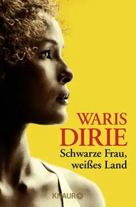 Dirie |  Schwarze Frau, weißes Land | Buch |  Sack Fachmedien