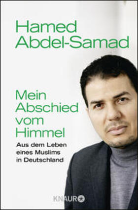 Abdel-Samad | Abdel-Samad, H: Mein Abschied vom Himmel | Buch | 978-3-426-78408-2 | sack.de