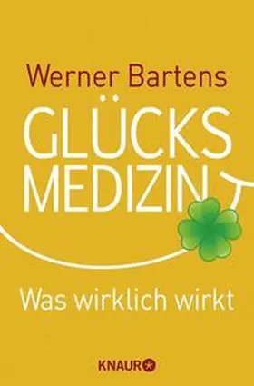 Bartens | Glücksmedizin | Buch | 978-3-426-78573-7 | www.sack.de