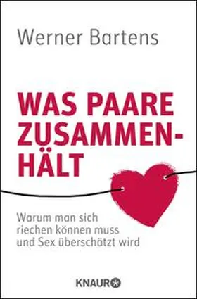 Bartens |  Was Paare zusammenhält | Buch |  Sack Fachmedien