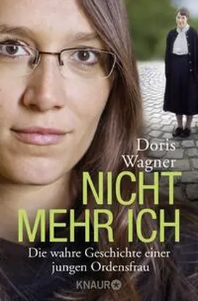 Wagner |  Nicht mehr ich | Buch |  Sack Fachmedien