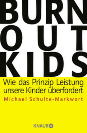 Schulte-Markwort |  Burnout-Kids | Buch |  Sack Fachmedien