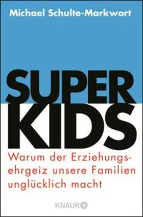 Schulte-Markwort |  Superkids | Buch |  Sack Fachmedien