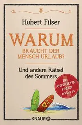 Filser |  Warum braucht der Mensch Urlaub? | Buch |  Sack Fachmedien