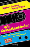 Bonner / Weiss |  Wir Kassettenkinder | Buch |  Sack Fachmedien