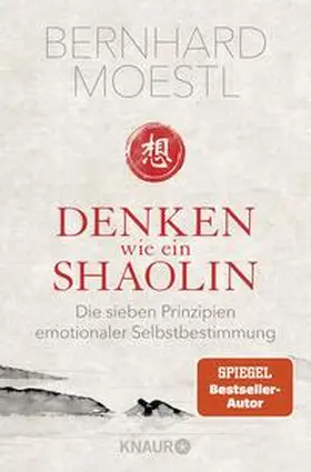 Moestl |  Denken wie ein Shaolin | Buch |  Sack Fachmedien