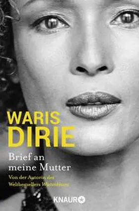 Dirie |  Brief an meine Mutter | Buch |  Sack Fachmedien