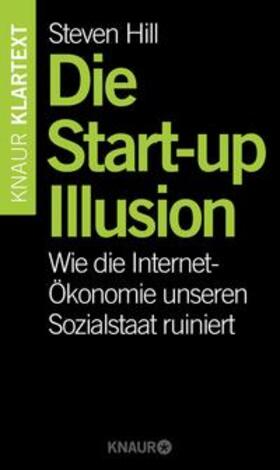 Hill |  Die Start-up-Illusion | Buch |  Sack Fachmedien
