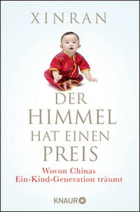 Xinran |  Der Himmel hat einen Preis | Buch |  Sack Fachmedien