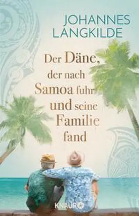 Langkilde |  Der Däne, der nach Samoa fuhr und seine Familie fand | Buch |  Sack Fachmedien