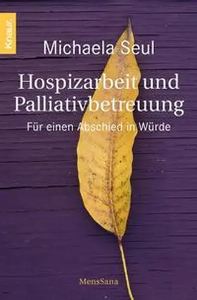 Seul |  Hospizarbeit und Palliativbetreuung | Buch |  Sack Fachmedien