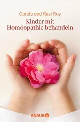 Roy |  Kinder mit Homöopathie behandeln | Buch |  Sack Fachmedien