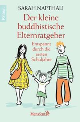 Napthali | Der kleine buddhistische Elternratgeber | Buch | 978-3-426-87544-5 | sack.de