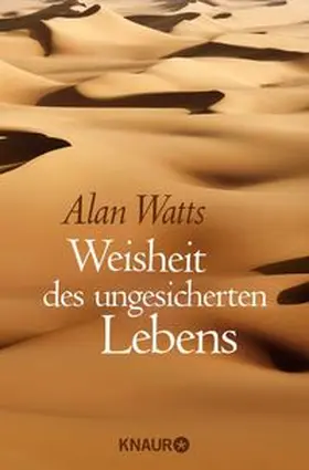Watts | Weisheit des ungesicherten Lebens | Buch | 978-3-426-87577-3 | www.sack.de