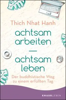 achtsam arbeiten achtsam leben | Buch | 978-3-426-87663-3 | www.sack.de